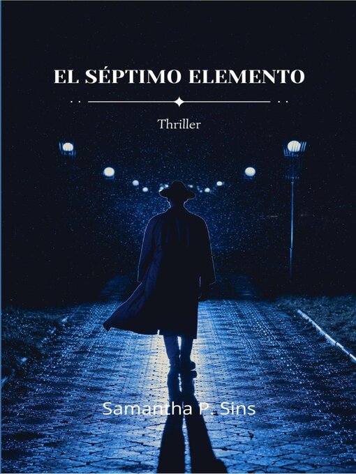 Title details for El Séptimo Elemento by Samantha P. Sins - Available